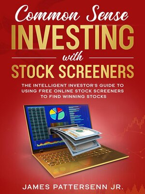 cover image of Common Sense Investing With Stock Screeners